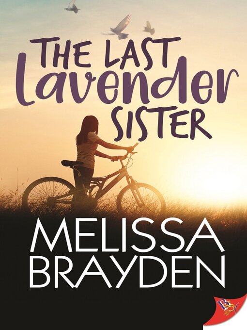 Title details for The Last Lavender Sister by Melissa Brayden - Available
